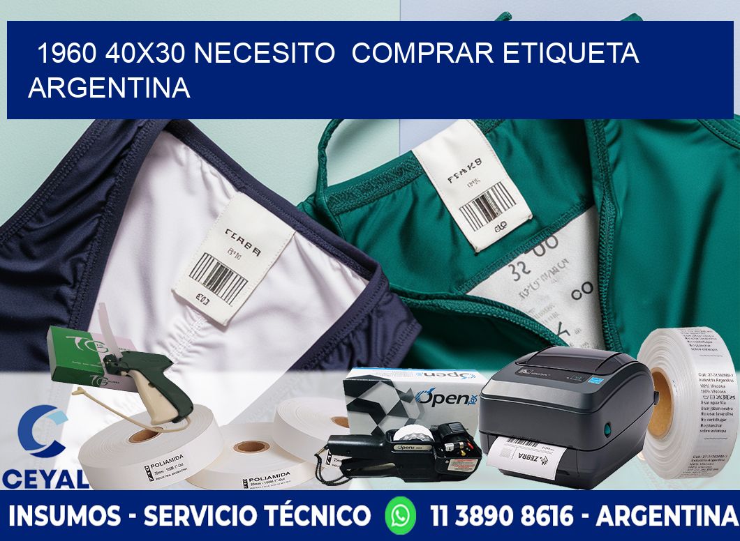 1960 40X30 NECESITO  COMPRAR ETIQUETA ARGENTINA