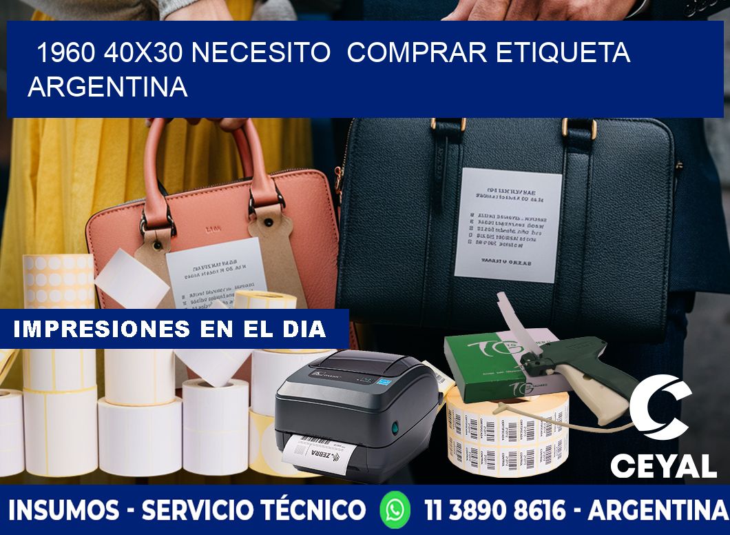 1960 40X30 NECESITO  COMPRAR ETIQUETA ARGENTINA