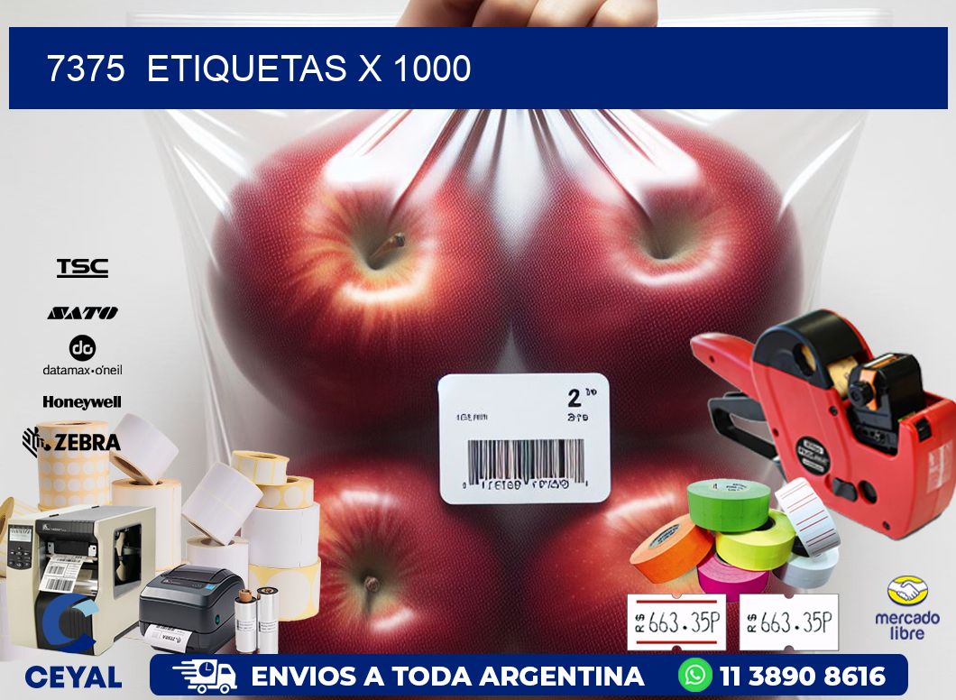 7375  ETIQUETAS X 1000