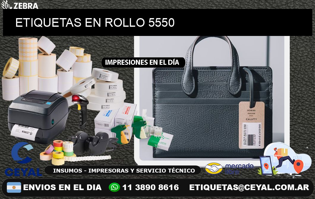 ETIQUETAS EN ROLLO 5550