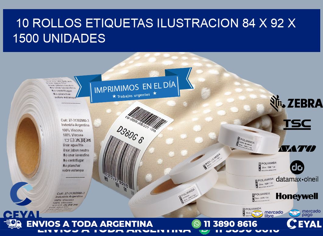 10 ROLLOS ETIQUETAS ILUSTRACION 84 x 92 X 1500 UNIDADES