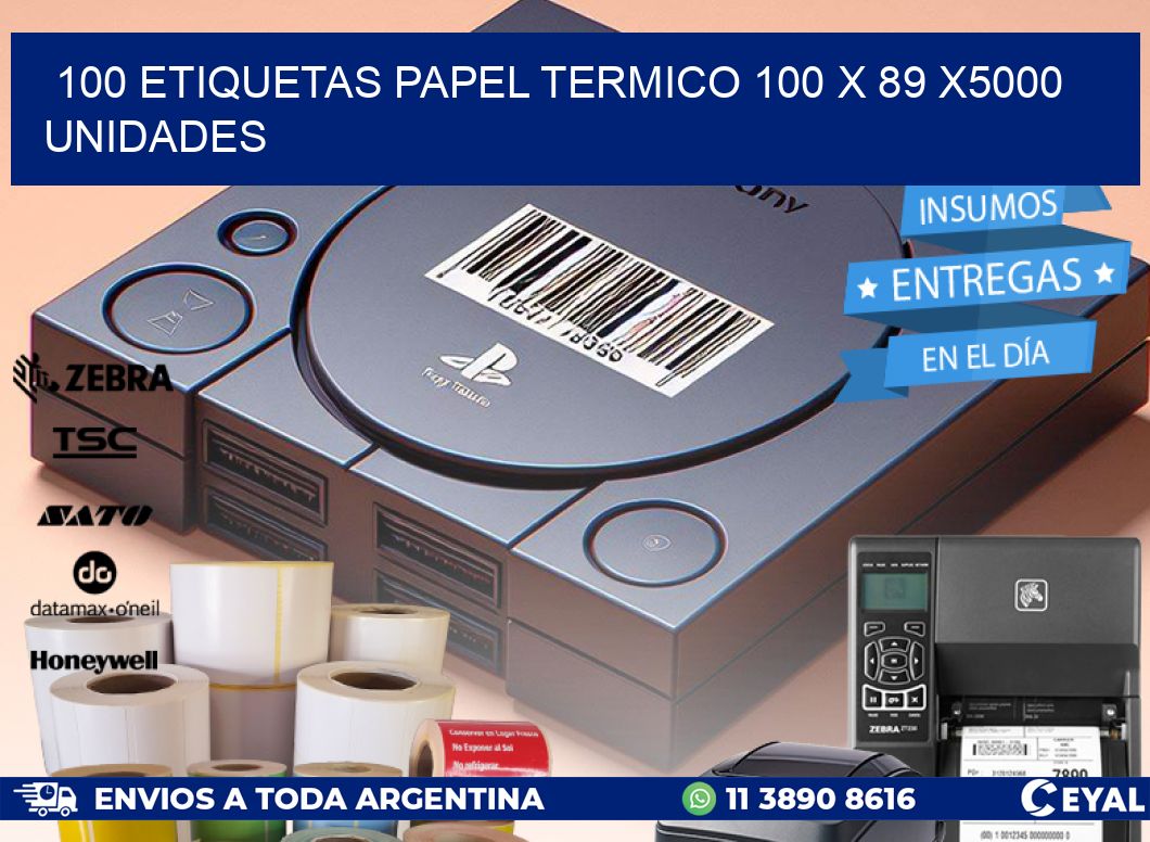 100 ETIQUETAS PAPEL TERMICO 100 x 89 X5000 UNIDADES