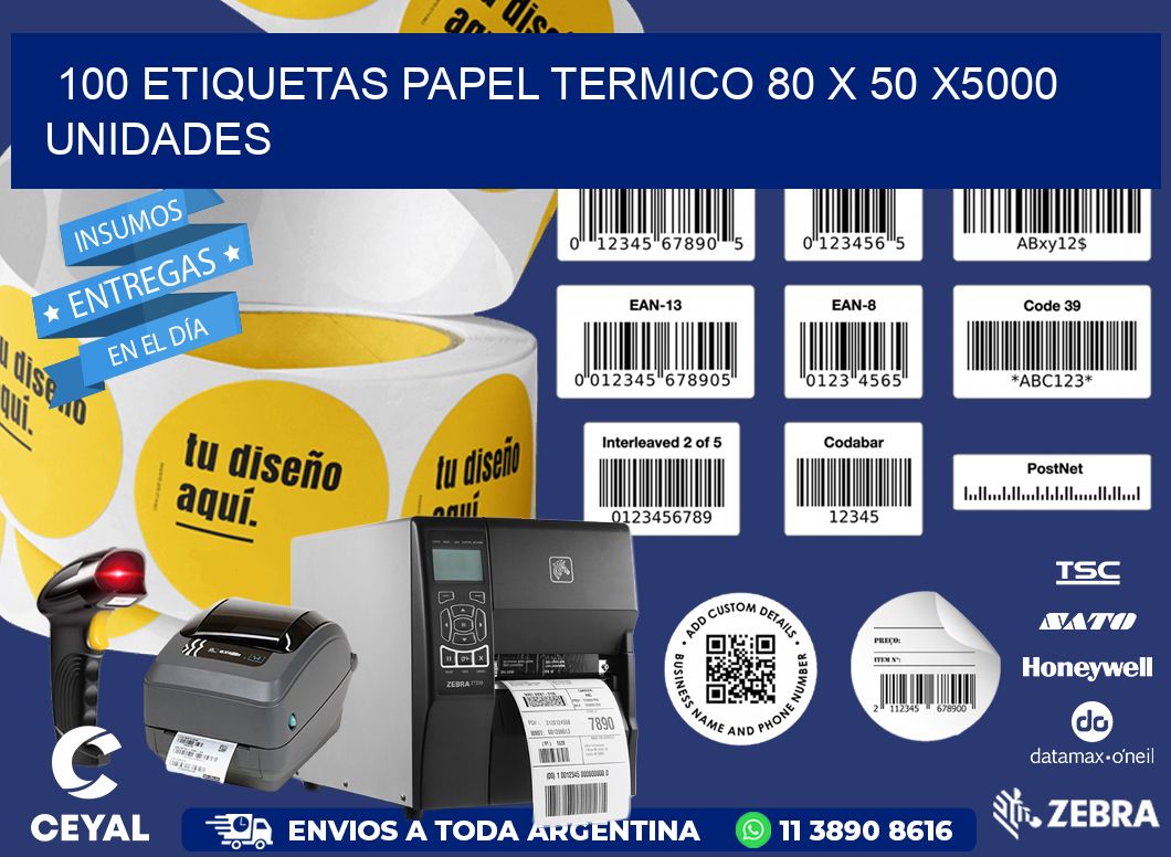 100 ETIQUETAS PAPEL TERMICO 80 x 50 X5000 UNIDADES