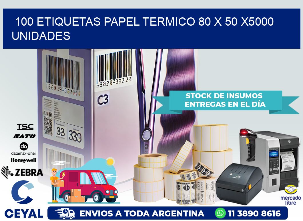 100 ETIQUETAS PAPEL TERMICO 80 x 50 X5000 UNIDADES