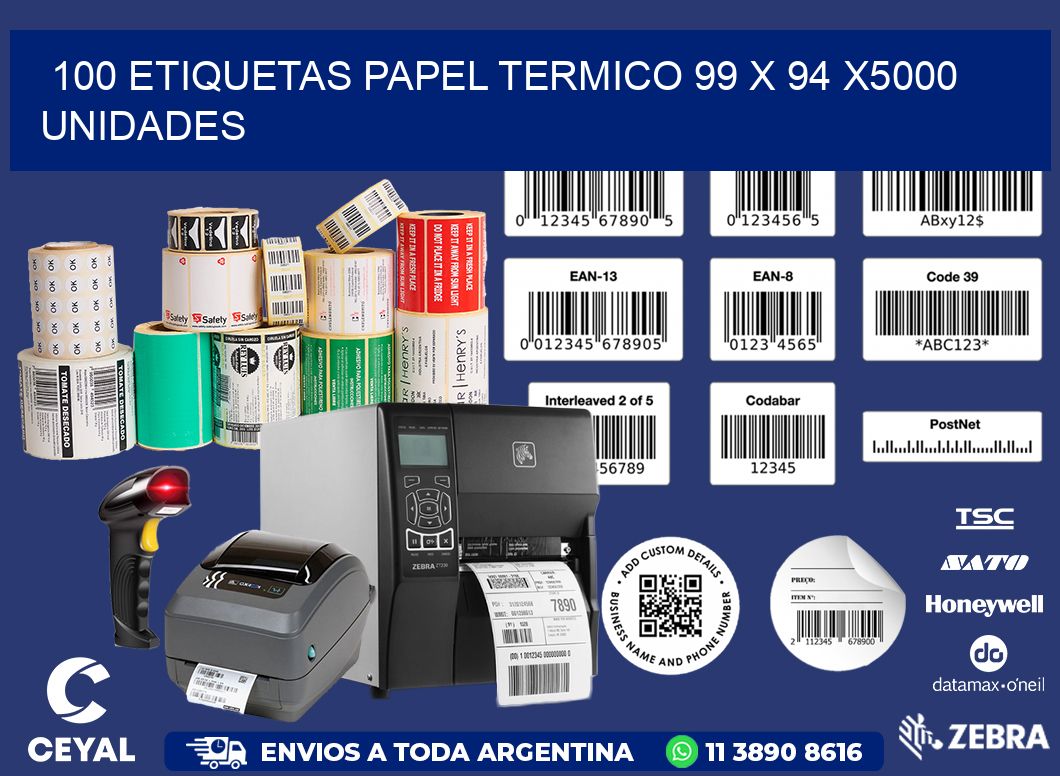 100 ETIQUETAS PAPEL TERMICO 99 x 94 X5000 UNIDADES