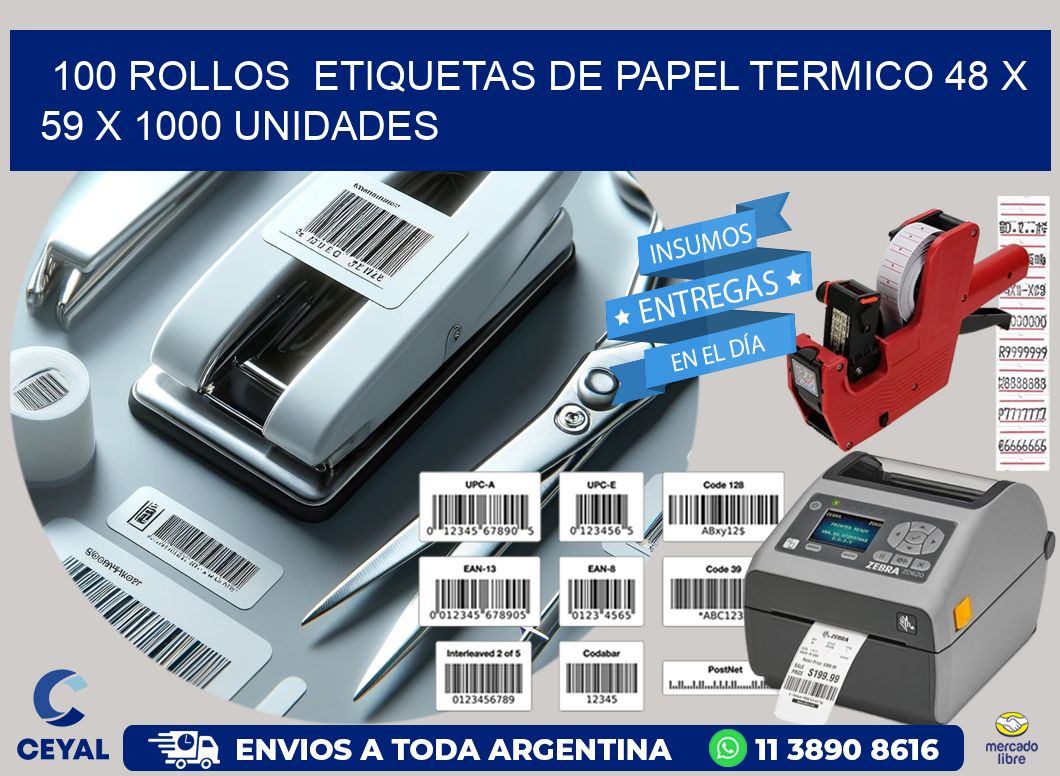 100 ROLLOS  ETIQUETAS DE PAPEL TERMICO 48 x 59 X 1000 UNIDADES