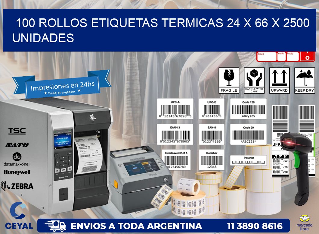 100 ROLLOS ETIQUETAS TERMICAS 24 x 66 X 2500 UNIDADES