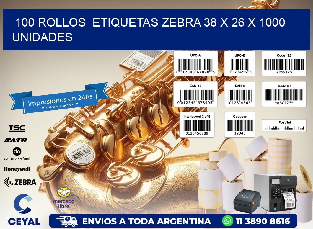 100 ROLLOS  ETIQUETAS ZEBRA 38 x 26 X 1000 UNIDADES