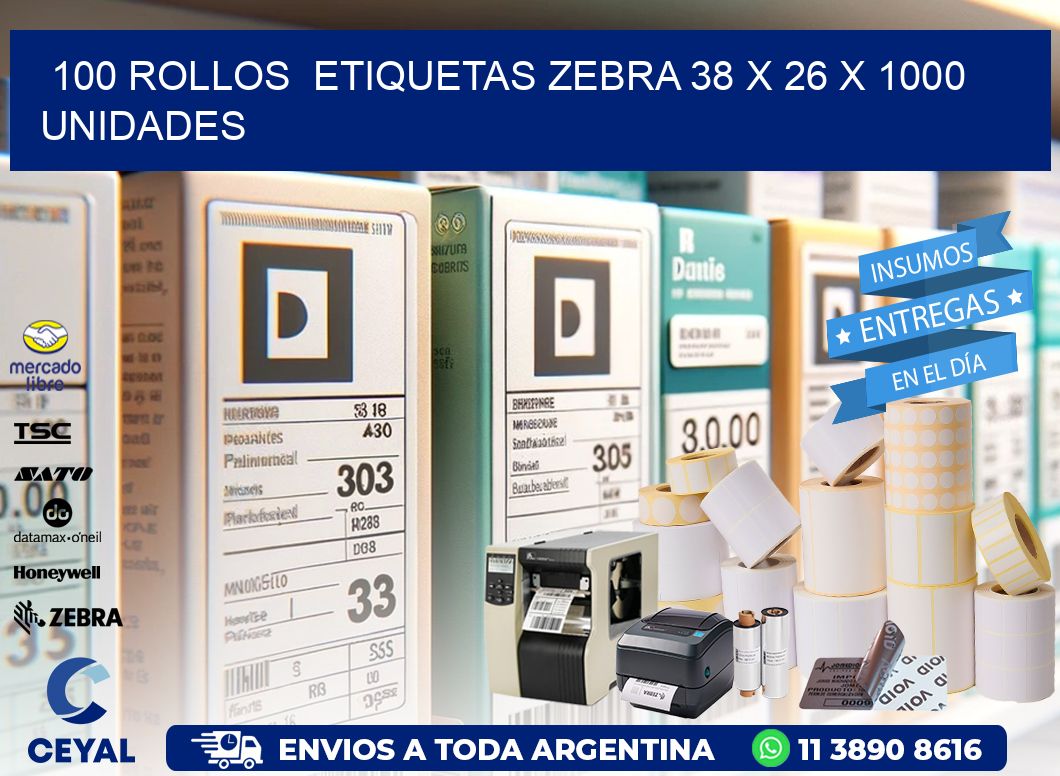 100 ROLLOS  ETIQUETAS ZEBRA 38 x 26 X 1000 UNIDADES