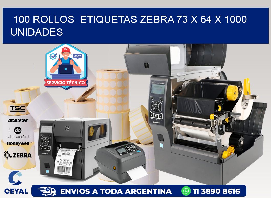 100 ROLLOS  ETIQUETAS ZEBRA 73 x 64 X 1000 UNIDADES