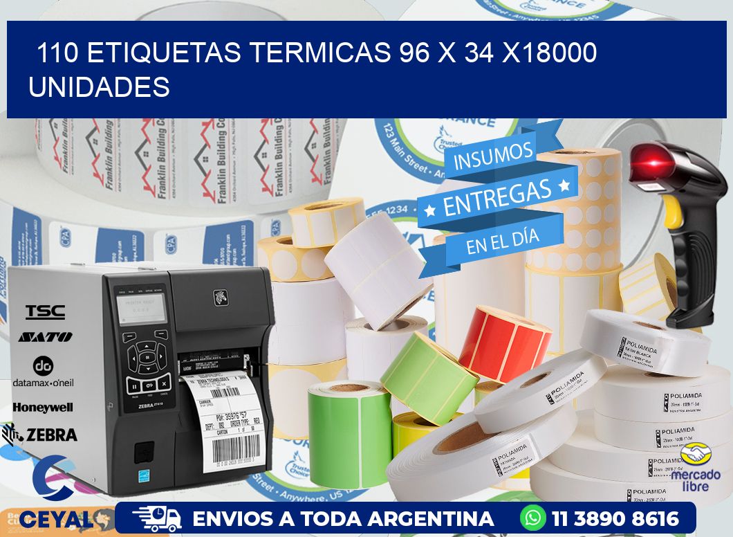 110 ETIQUETAS TERMICAS 96 x 34 x18000 UNIDADES