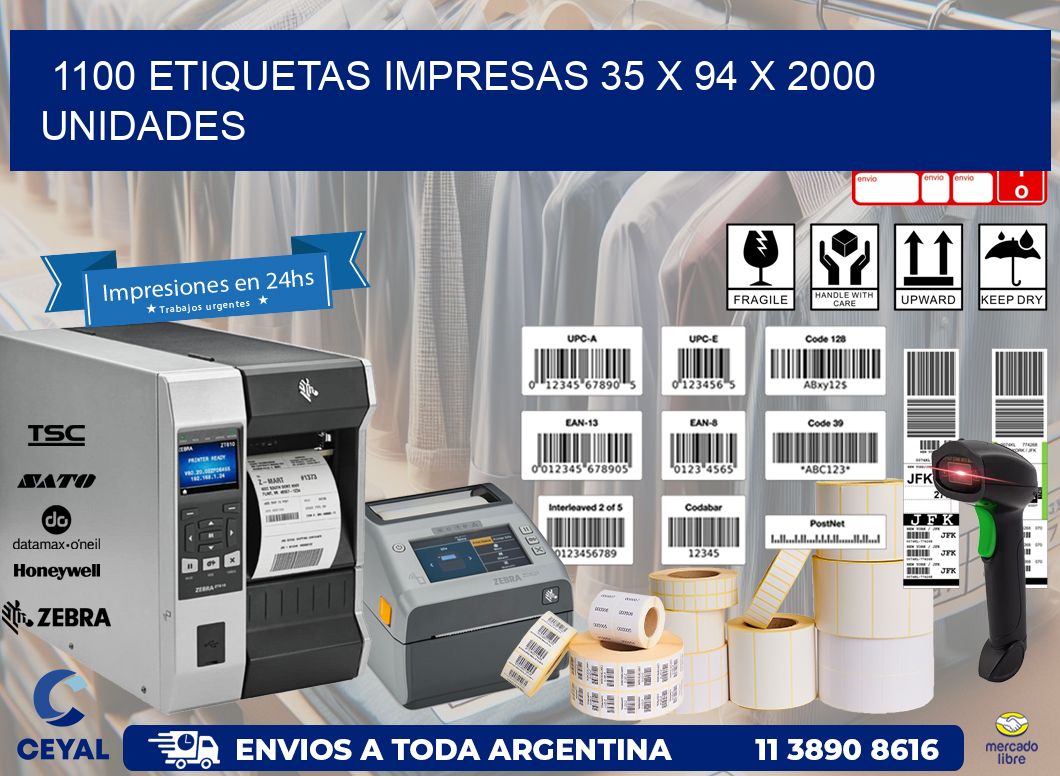 1100 ETIQUETAS IMPRESAS 35 x 94 X 2000 UNIDADES