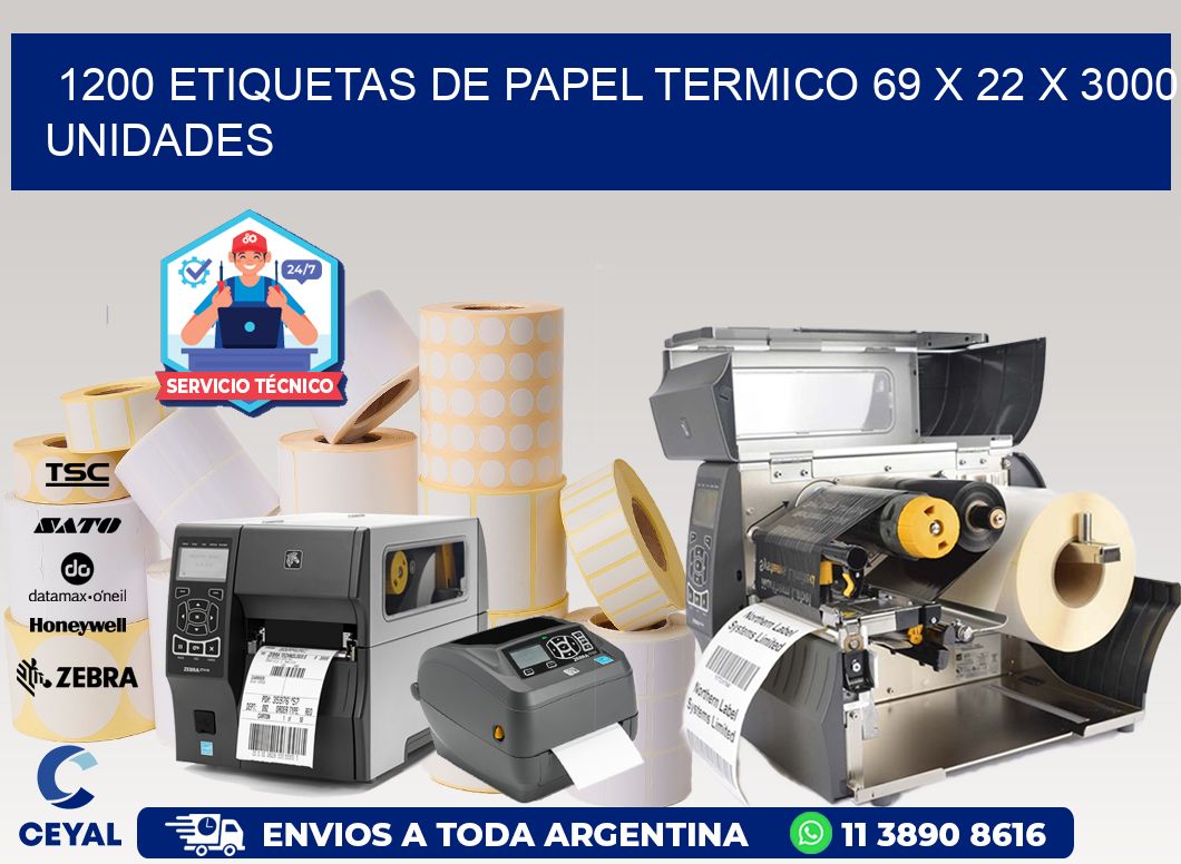 1200 ETIQUETAS DE PAPEL TERMICO 69 x 22 X 3000 UNIDADES