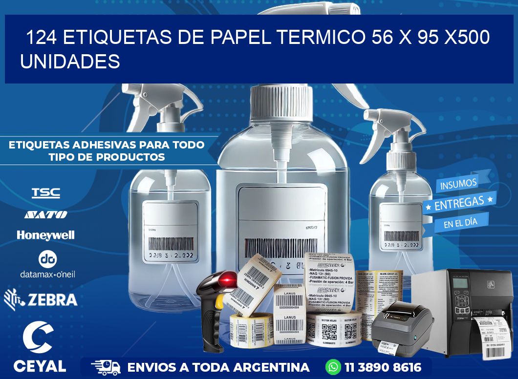 124 ETIQUETAS DE PAPEL TERMICO 56 x 95 x500 UNIDADES