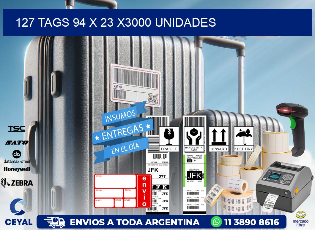 127 TAGS 94 x 23 X3000 UNIDADES