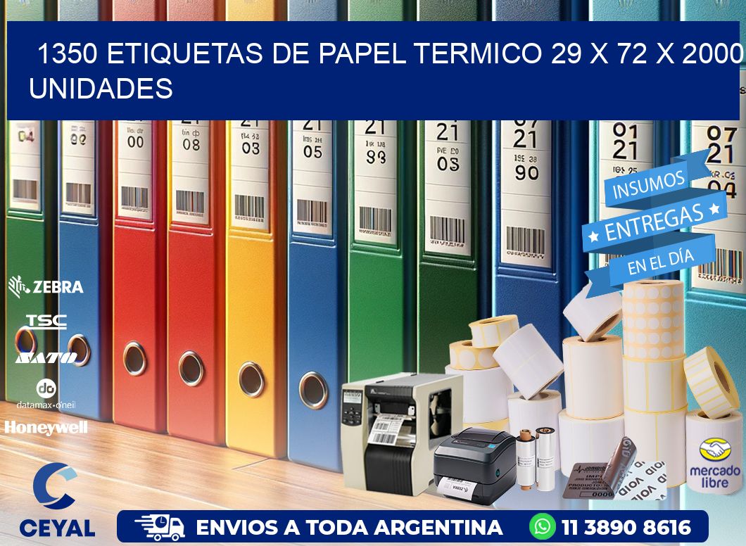 1350 ETIQUETAS DE PAPEL TERMICO 29 x 72 X 2000 UNIDADES