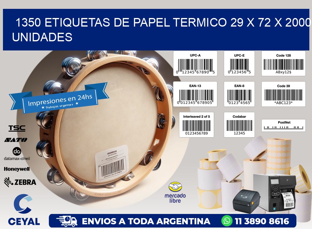 1350 ETIQUETAS DE PAPEL TERMICO 29 x 72 X 2000 UNIDADES