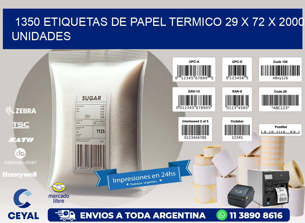 1350 ETIQUETAS DE PAPEL TERMICO 29 x 72 X 2000 UNIDADES