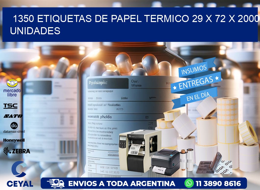 1350 ETIQUETAS DE PAPEL TERMICO 29 x 72 X 2000 UNIDADES