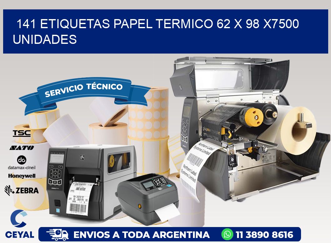 141 ETIQUETAS PAPEL TERMICO 62 x 98 X7500 UNIDADES