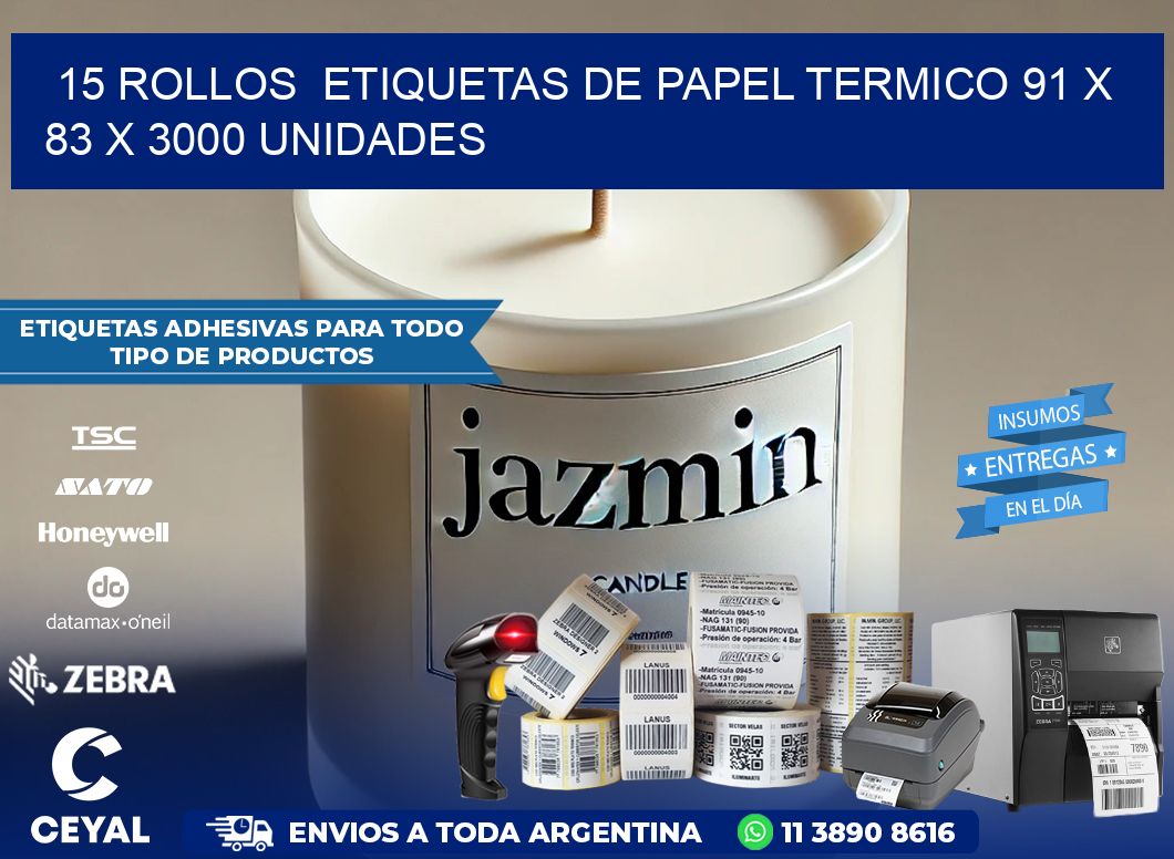 15 ROLLOS  ETIQUETAS DE PAPEL TERMICO 91 x 83 X 3000 UNIDADES