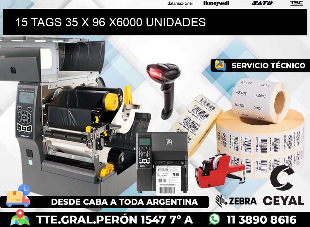 15 TAGS 35 x 96 X6000 UNIDADES