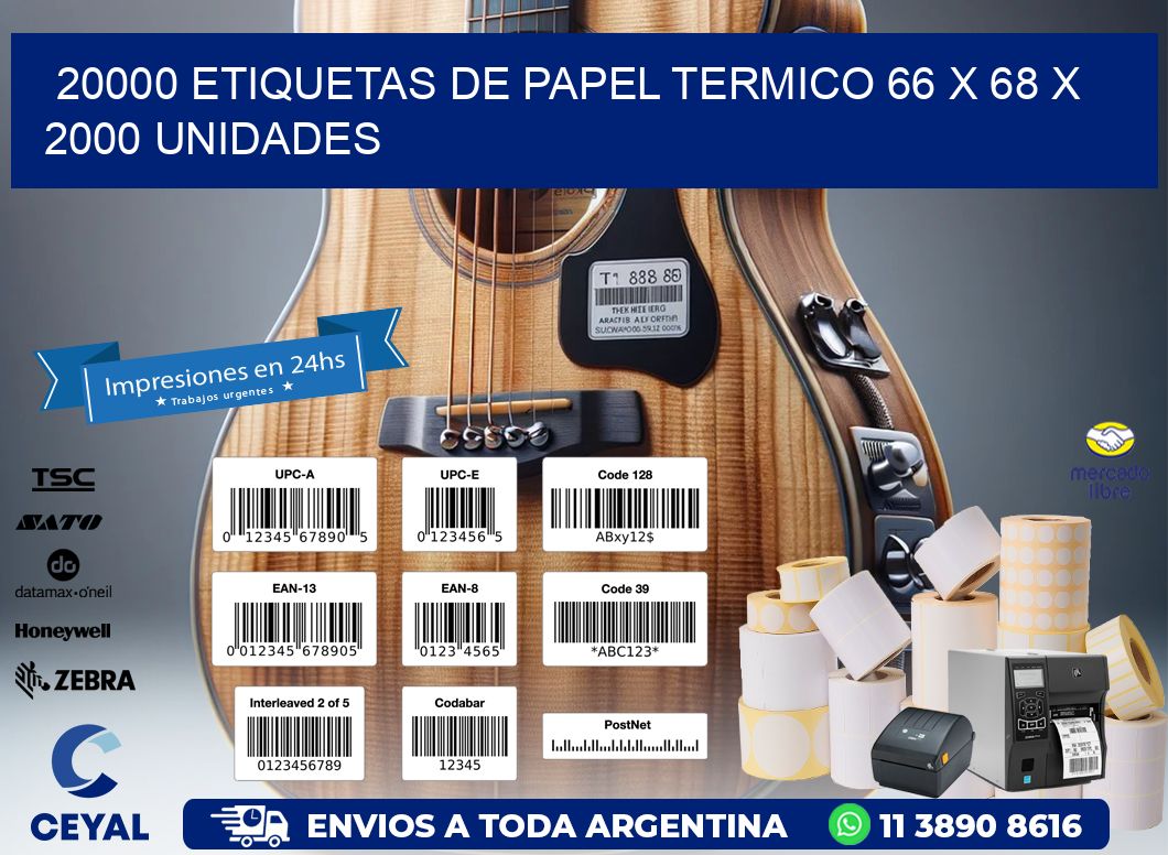 20000 ETIQUETAS DE PAPEL TERMICO 66 x 68 X 2000 UNIDADES