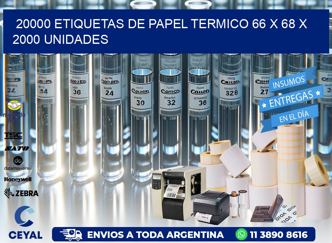 20000 ETIQUETAS DE PAPEL TERMICO 66 x 68 X 2000 UNIDADES