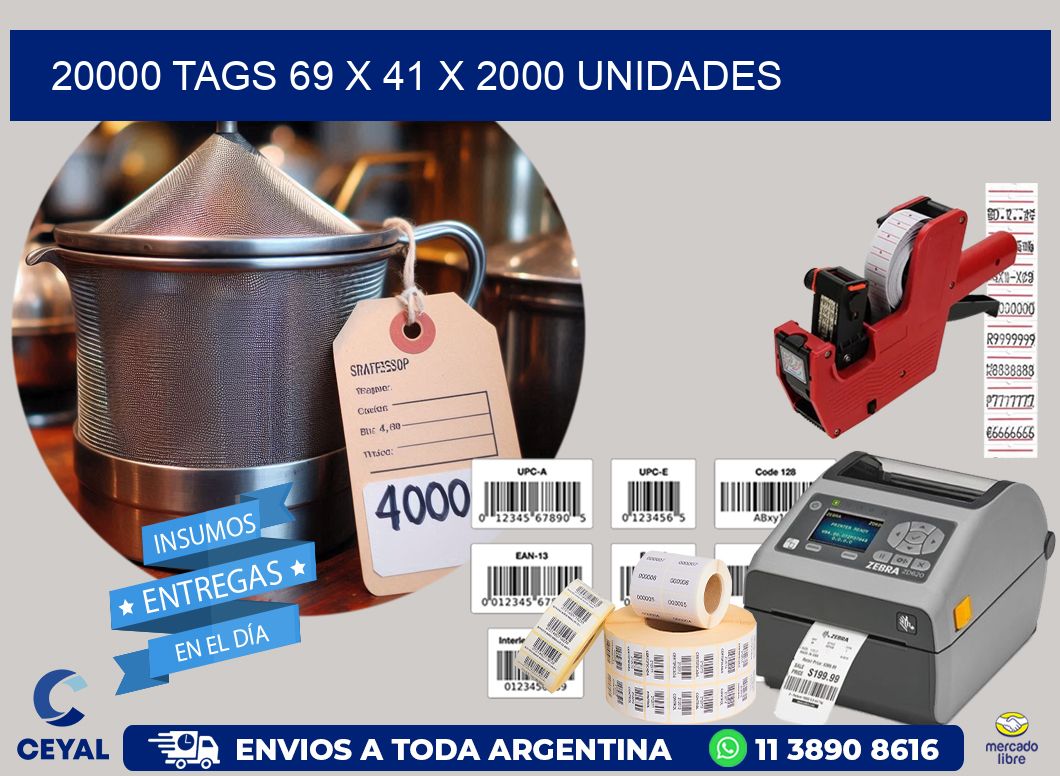 20000 TAGS 69 x 41 X 2000 UNIDADES