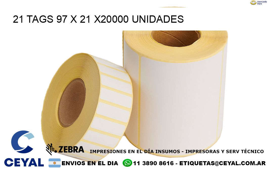 21 TAGS 97 x 21 X20000 UNIDADES