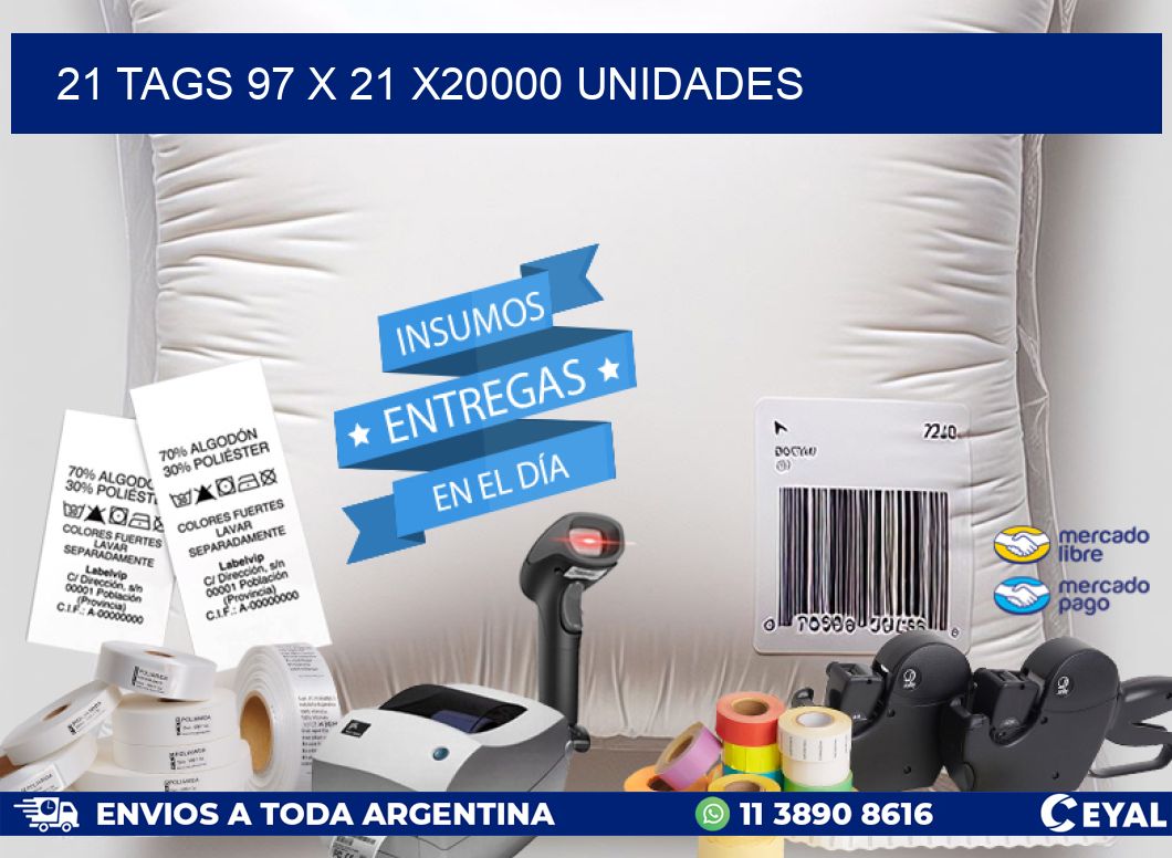 21 TAGS 97 x 21 X20000 UNIDADES