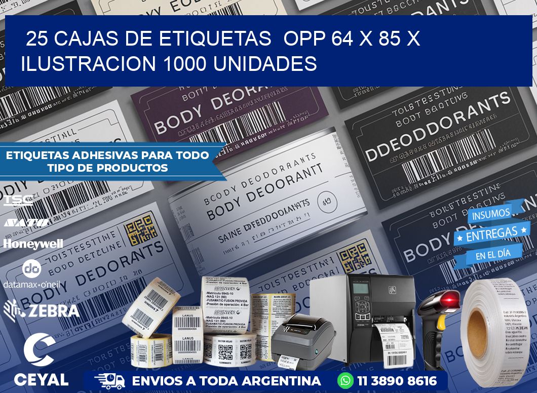 25 CAJAS DE ETIQUETAS  OPP 64 x 85 X ILUSTRACION 1000 UNIDADES