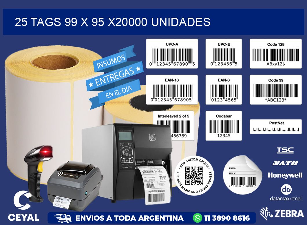 25 TAGS 99 x 95 X20000 UNIDADES