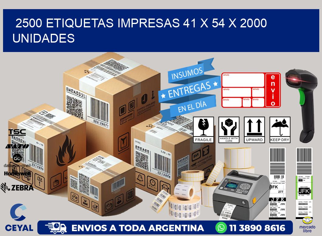 2500 ETIQUETAS IMPRESAS 41 x 54 X 2000 UNIDADES