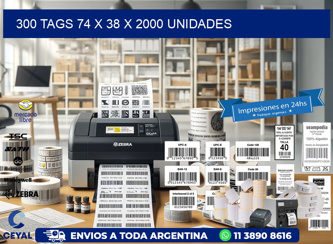 300 TAGS 74 x 38 X 2000 UNIDADES