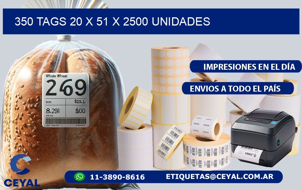 350 TAGS 20 x 51 X 2500 UNIDADES