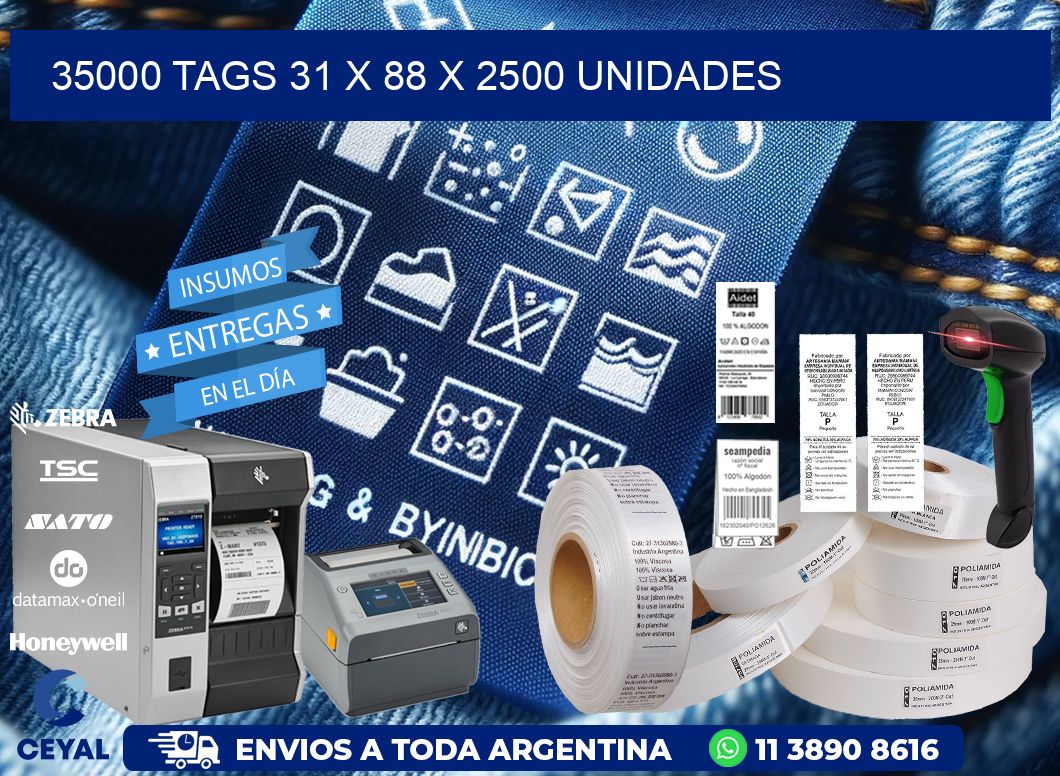 35000 TAGS 31 x 88 X 2500 UNIDADES