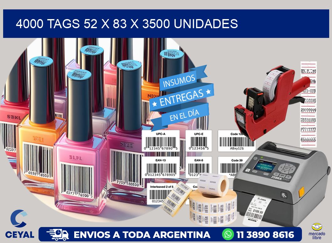 4000 TAGS 52 x 83 X 3500 UNIDADES