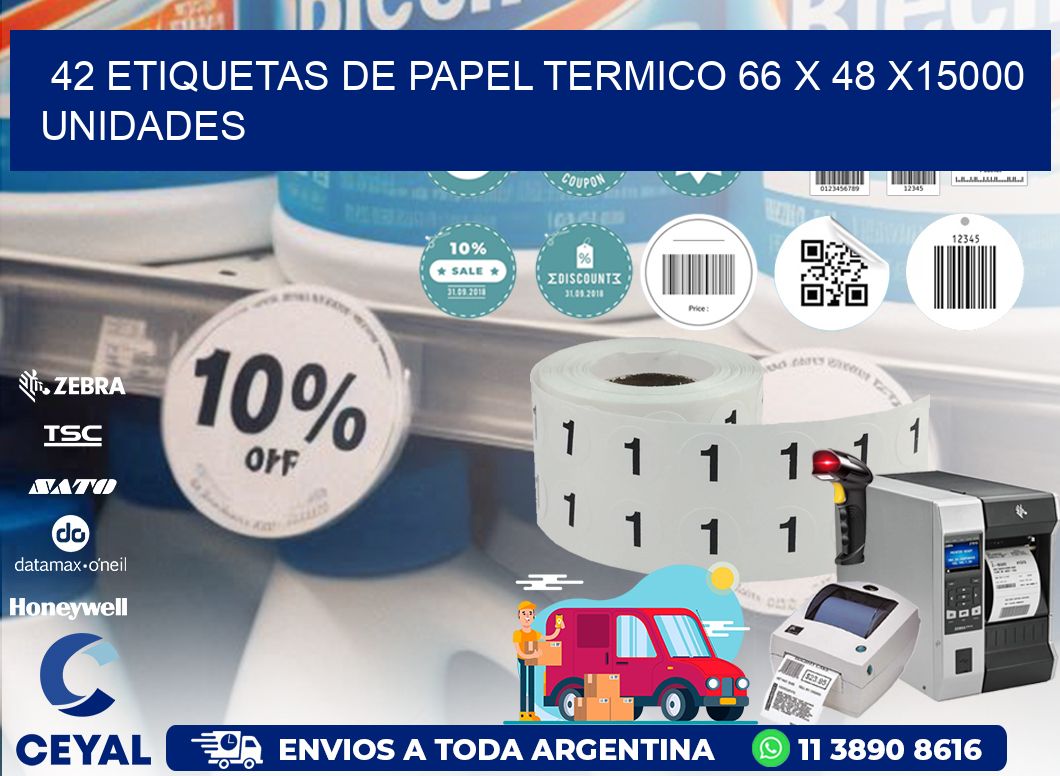 42 ETIQUETAS DE PAPEL TERMICO 66 x 48 X15000 UNIDADES