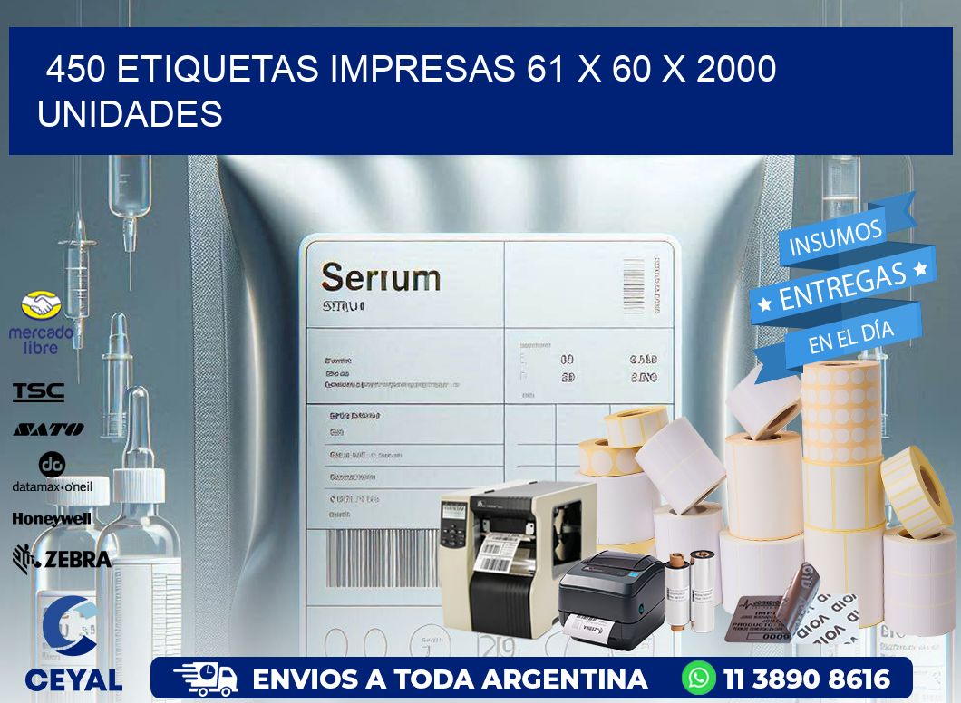 450 ETIQUETAS IMPRESAS 61 x 60 X 2000 UNIDADES