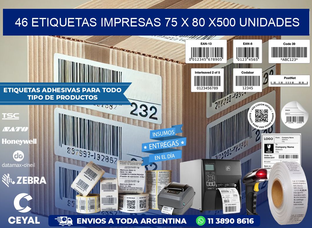 46 ETIQUETAS IMPRESAS 75 x 80 x500 UNIDADES