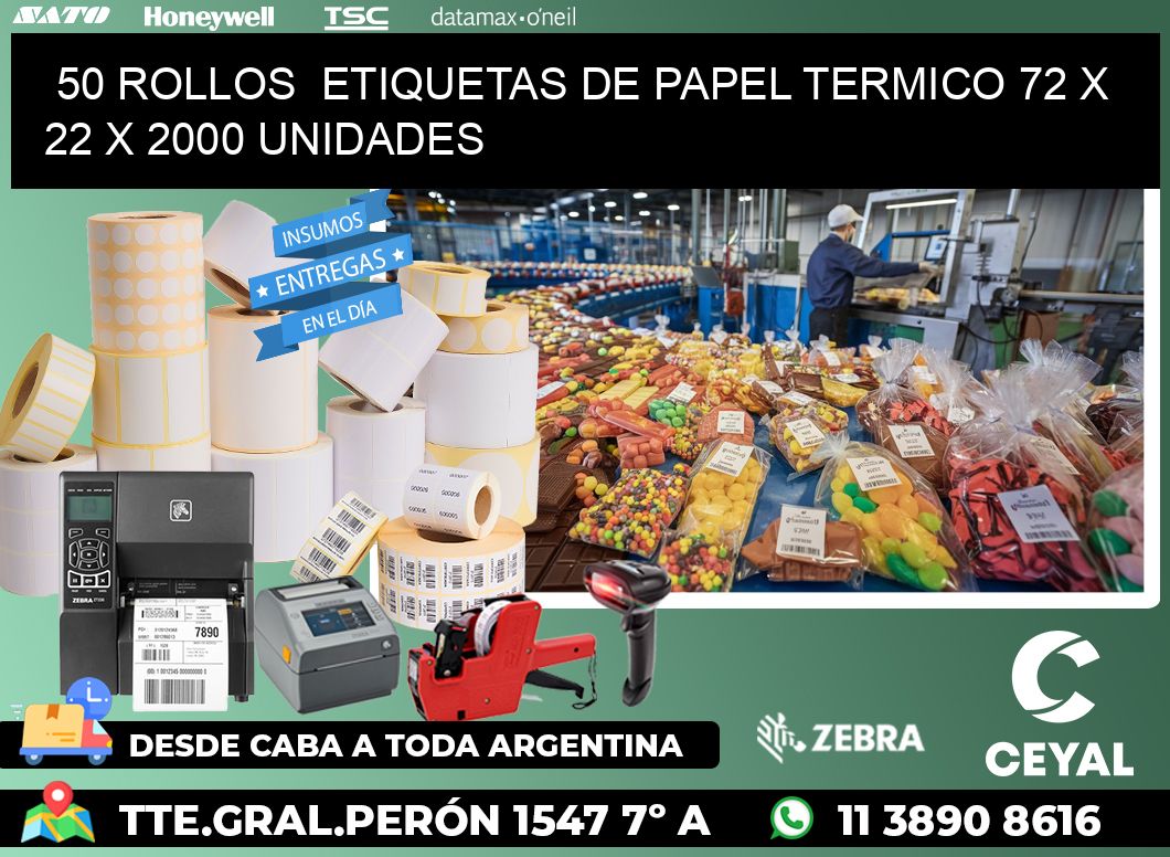 50 ROLLOS  ETIQUETAS DE PAPEL TERMICO 72 x 22 X 2000 UNIDADES