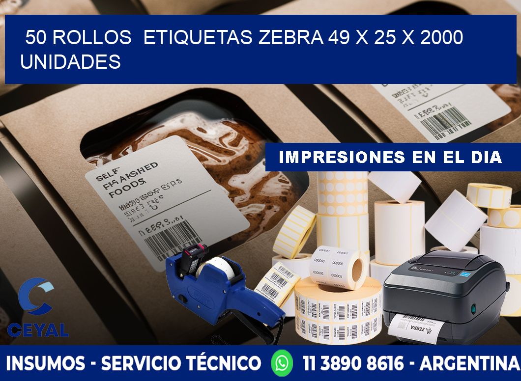 50 ROLLOS  ETIQUETAS ZEBRA 49 x 25 X 2000 UNIDADES