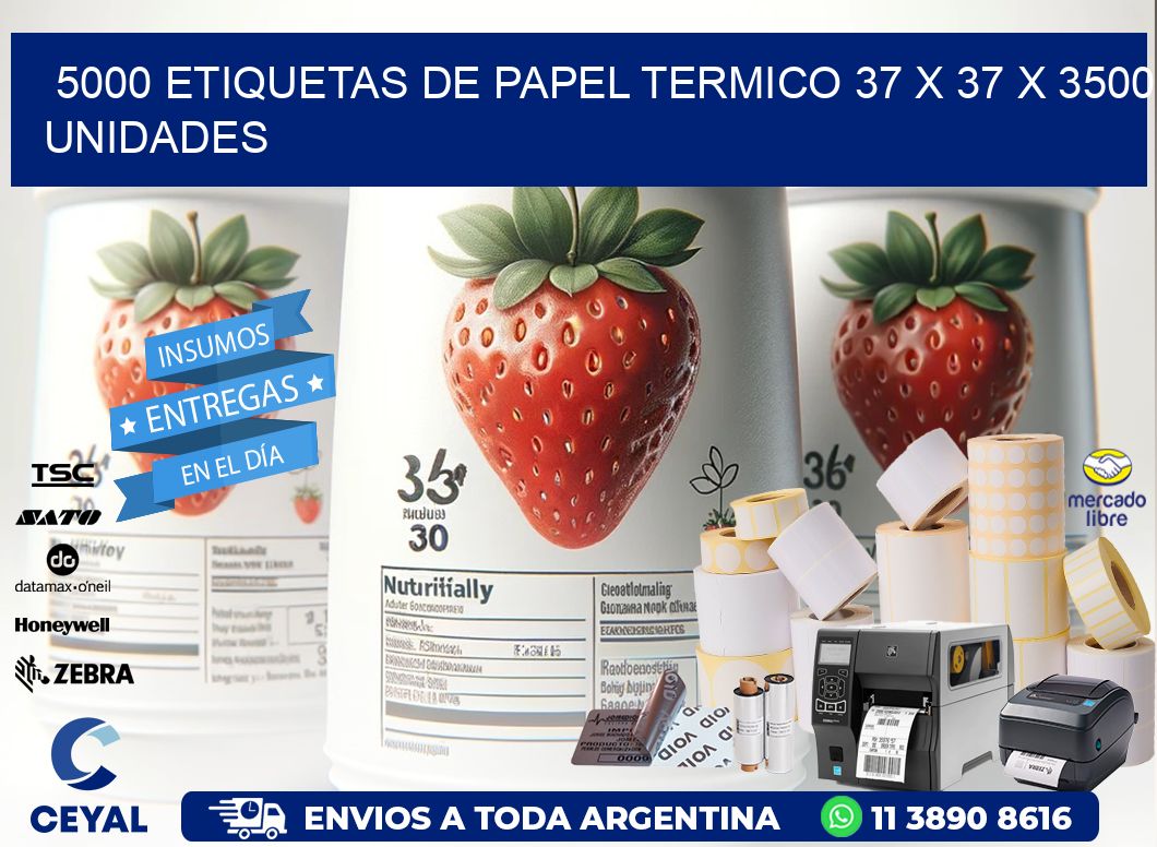 5000 ETIQUETAS DE PAPEL TERMICO 37 x 37 X 3500 UNIDADES