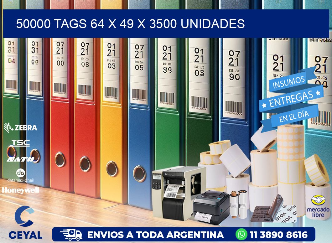 50000 TAGS 64 x 49 X 3500 UNIDADES