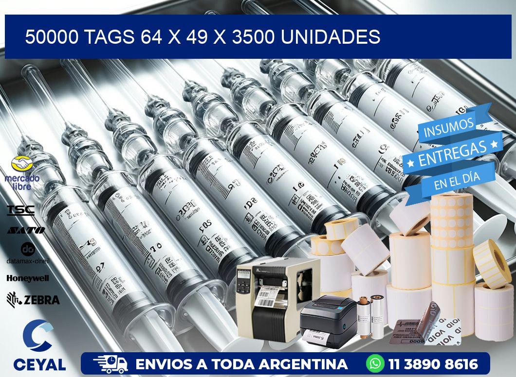 50000 TAGS 64 x 49 X 3500 UNIDADES