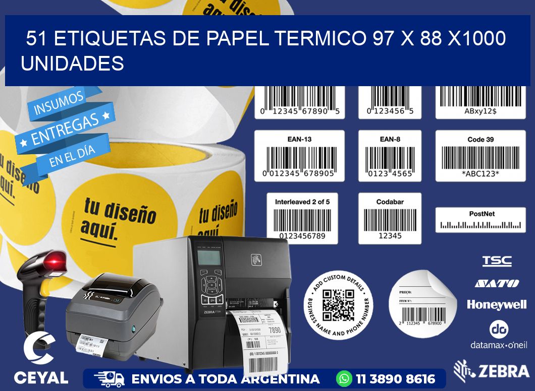 51 ETIQUETAS DE PAPEL TERMICO 97 x 88 X1000 UNIDADES