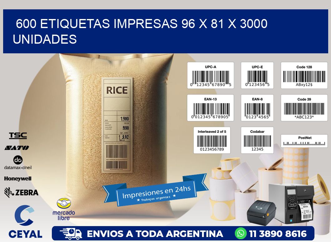 600 ETIQUETAS IMPRESAS 96 x 81 X 3000 UNIDADES