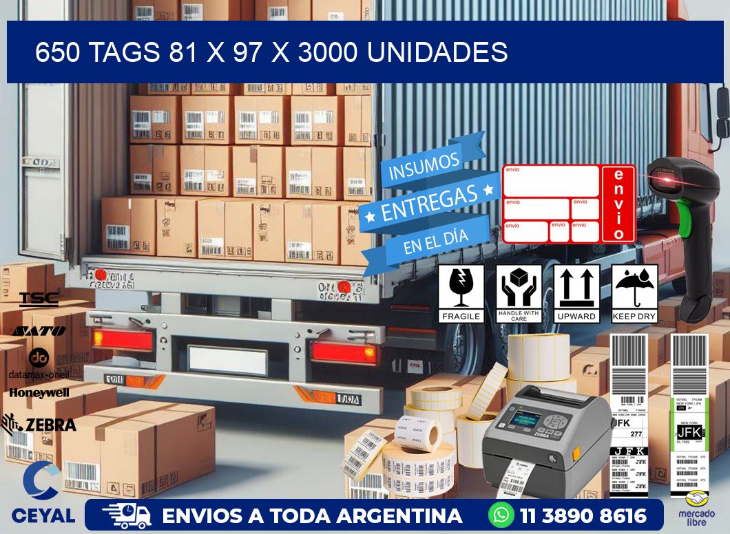 650 TAGS 81 x 97 X 3000 UNIDADES