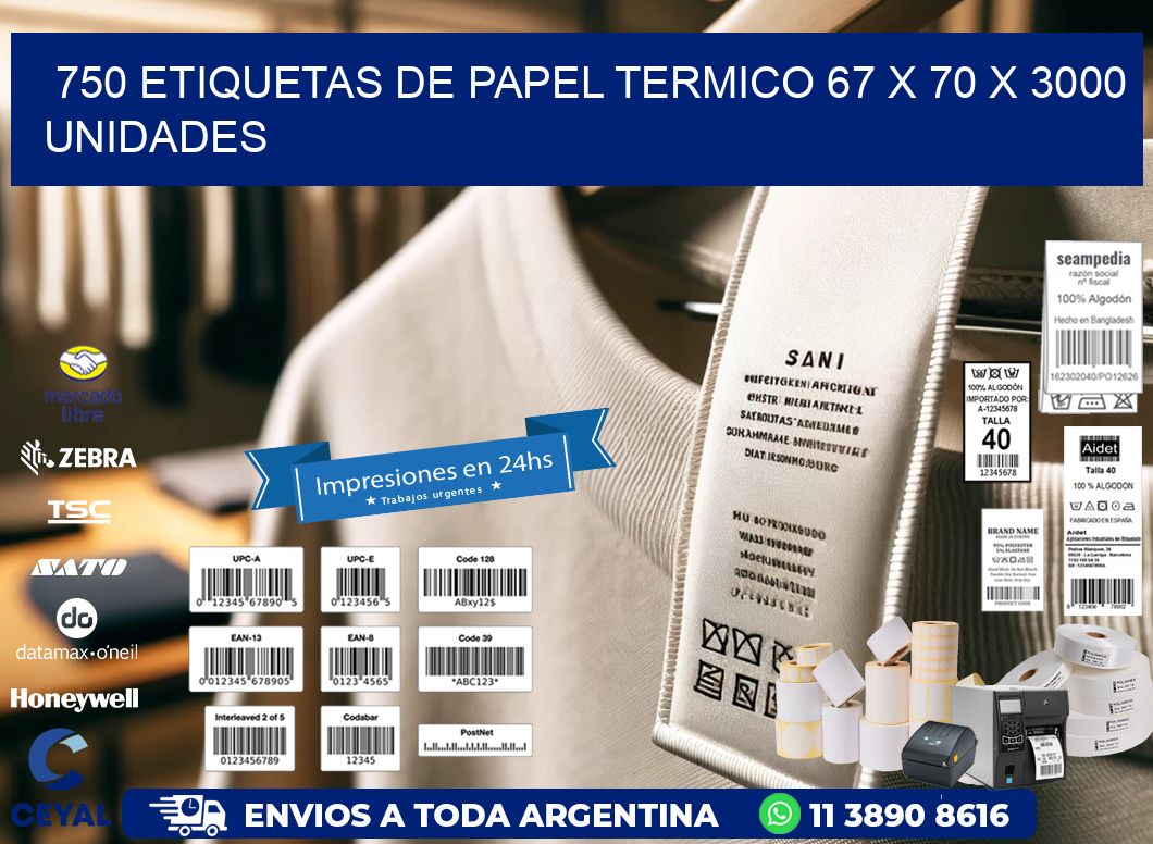 750 ETIQUETAS DE PAPEL TERMICO 67 x 70 X 3000 UNIDADES